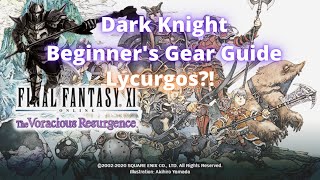 Final Fantasy XI Dark Knight Beginners Gear Guide 2021 Lycurgos [upl. by Vlad]