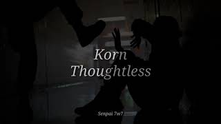 Korn  Thoughtless Sub español [upl. by Filia]