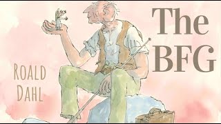 Roald Dahl  The BFG  Full audiobook with text AudioEbook [upl. by Ykcor932]