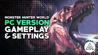 Monster Hunter World  PC Version Gameplay Part 1 amp Max Settings [upl. by Hermina]