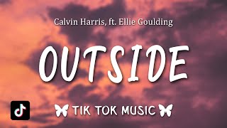 Calvin Harris  Outside Slowed Tiktok Remix Lyrics quotTheres a power in what you doquot [upl. by Wolliw]