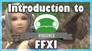 Introduction to Windower 4  The FFXI Windowed Mode Addon and Private Server Manager [upl. by Brieta245]