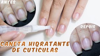 Testei Caneta Hidratante de Cutículas [upl. by Dine]