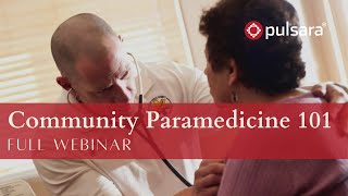 Community Paramedicine 101 What Every EMS Personnel Needs to Know [upl. by Inahpets]