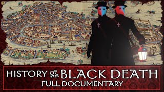 History of the Black Death  Full Documentary [upl. by Wildon]