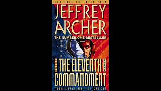 The Eleventh Commandment Jeffrey Archer Audiobook Full [upl. by Ardnahsal856]