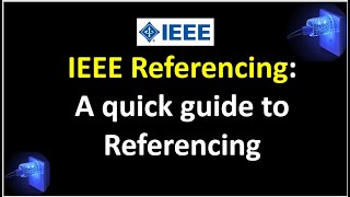 IEEE Referencing A Quick Guide to Referencing [upl. by Aerol238]