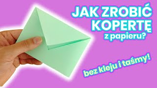 JAK ZROBIĆ KOPERTĘ BEZ KLEJU I TAŚMY  HOW TO MAKE ENVELOPE NO GLUE NO TAPE DIY [upl. by Giavani]