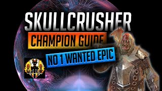 RAID Shadow Legends  SkullCrusher Champion Guide  MOST WANTED EPIC IN THE GAME [upl. by Meerak567]