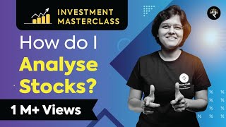 How do I Analyse Stocks  Investment Masterclass [upl. by Nerha]