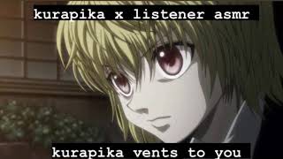 kurapika x listener asmr  kurapika vents to you [upl. by Pendergast226]