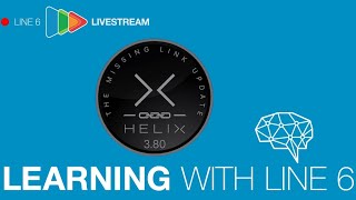 Learning with Line 6  Helix 380 [upl. by Ree]