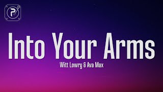 Witt Lowry Ava Max  Into Your Arms Lyrics tiktok version  no rap [upl. by Lunn110]