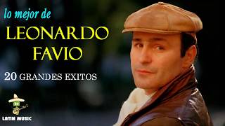 Leonardo Favio Grandes Exitos  Leonardo Favio Sus Mejores Exitos Leonardo Favio Exitos MIX [upl. by Lou]