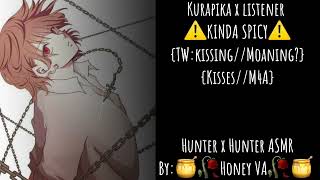 Kurapika x listenerKinda spicy Hunter x Hunter ASMR [upl. by Nylg]