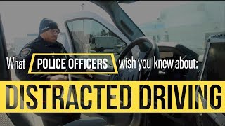 What police officers wish you knew about distracted driving [upl. by Eoj]