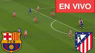 🔴EN VIVO  Barcelona vs Atlético de Madrid  Copa del Rey 202425 Partido completo Transmisión en v [upl. by Standley]