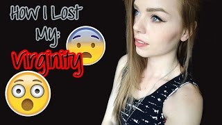 HOW I LOST MY VIRGINITY [upl. by Kayley501]