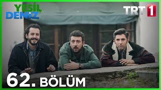 62 Bölüm “Turnaquot  Yeşil Deniz 1080p [upl. by Aguayo526]