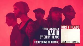 Dirty Heads  Radio Audio Stream [upl. by Eixela991]