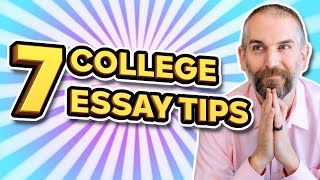 7 GREAT College Essay Tips to Help You Stand Out [upl. by Vadim190]