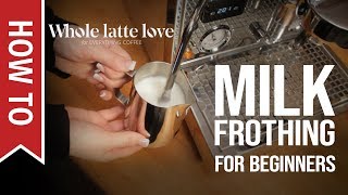 How To Milk Frothing for Beginners 5 Tips [upl. by Hoon]