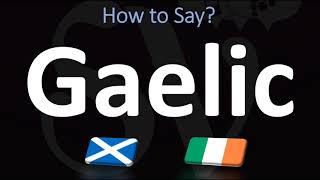 How to Pronounce Gaelic CORRECTLY  Irish VS Scottish [upl. by Maje]