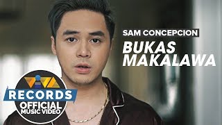 Sam Concepcion — Bukas Makalawa Official Music Video  Para Sa Broken Hearted OST [upl. by Lexy]