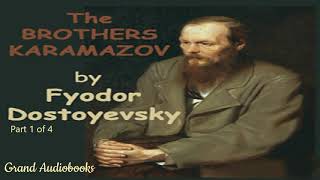 The Brothers Karamazov by Fyodor Dostoyevsky Part 1 Full Audiobook Grand Audiobooks [upl. by Nigel]